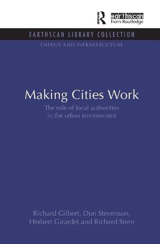 [object Object] «Making Cities Work: Role of Local Authorities in the Urban Environment», авторов Дон Стивенсон, Герберт Жирарде, Ричард Гилберт, Ричард Стрен - фото №1