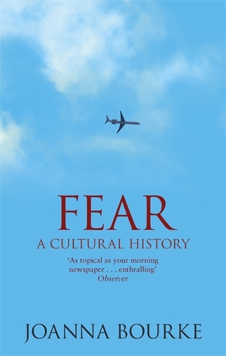 Бумажная книга «Fear: A Cultural History», автор Джоанна Бурке - фото №1