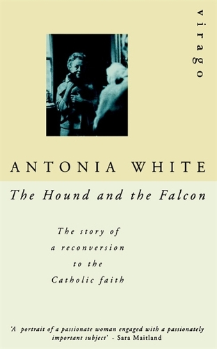 Бумажная книга «The Hound And The Falcon: The Story of a Reconversion to the Catholic Faith», автор Антония Уайт - фото №1
