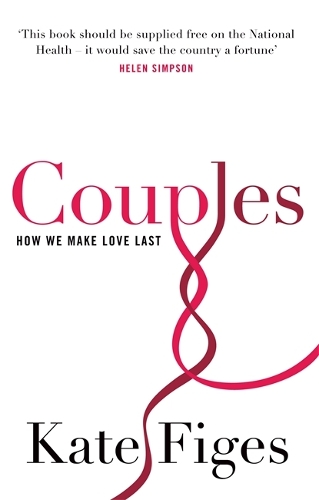 Паперова книга «Couples: How We Make Love Last», автор Кейт Фігес - фото №1