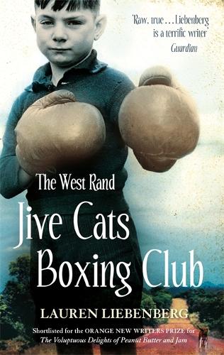Бумажная книга «The West Rand Jive Cats Boxing Club», автор Лорен Либенберг - фото №1