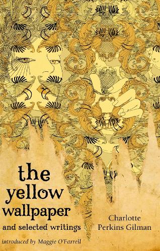 Бумажная книга «The Yellow Wallpaper And Selected Writings», автор Шарлотта Перкинс Гилман - фото №1