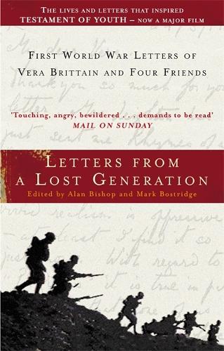 Бумажная книга «Letters From A Lost Generation: First World War Letters of Vera Brittain and Four Friends», автор Марк Бостридж - фото №1