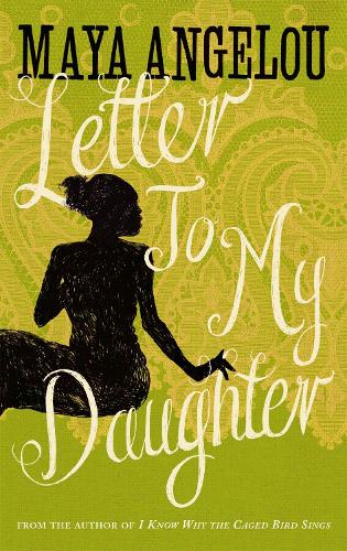 Бумажная книга «Letter To My Daughter», автор Майя Анжелу - фото №1