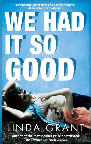 Бумажная книга «We Had It So Good», автор Линда Грант - фото №1