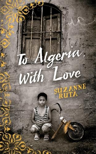 Бумажная книга «To Algeria, With Love», автор Сюзанна Рута - фото №1