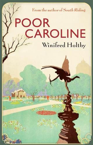 Бумажная книга «Poor Caroline», автор Уинифред Холтби - фото №1