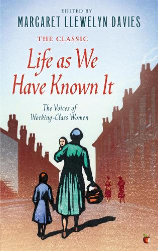 Паперова книга «Life As We Have Known It: The Voices of Working-Class Women», автор Маргарет Ллевелін Девіс - фото №1