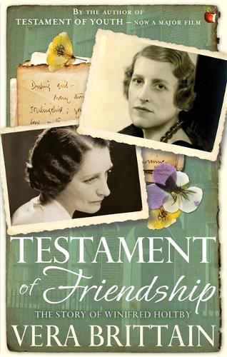 Бумажная книга «Testament of Friendship: The Story of Winifred Holtby», автор Вера Бриттейн - фото №1