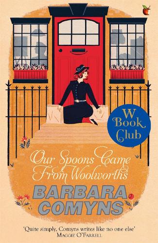 Бумажная книга «Our Spoons Came From Woolworths: A Virago Modern Classic», автор Барбара Коминс - фото №1