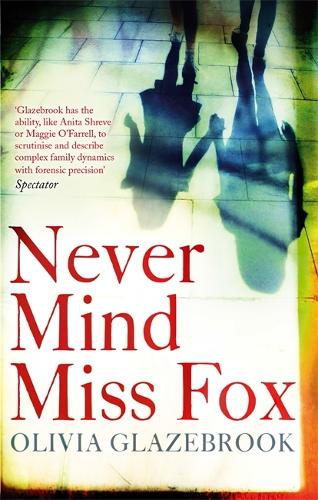 Бумажная книга «Never Mind Miss Fox», автор Оливия Глейзбрук - фото №1