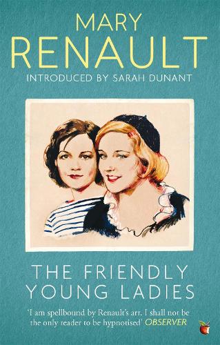 Бумажная книга «The Friendly Young Ladies: A Virago Modern Classic», автор Мэри Рено - фото №1