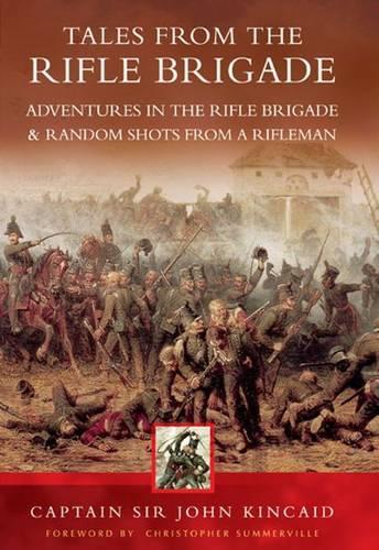 Бумажная книга «Tales from the Rifle Brigade», автор Джон Кинкейд - фото №1