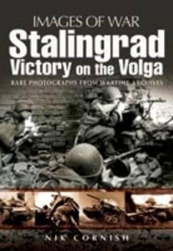 Паперова книга «Stalingrad: Victory on the Volga», автор Нік Корніш - фото №1