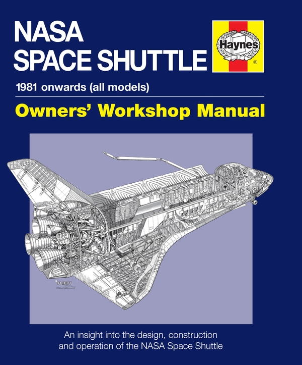 Паперова книга «NASA Space Shuttle Owners' Workshop Manual: An insight into the design, construction and operation of the NASA Space Shuttle», автор Девід Бейкер - фото №1