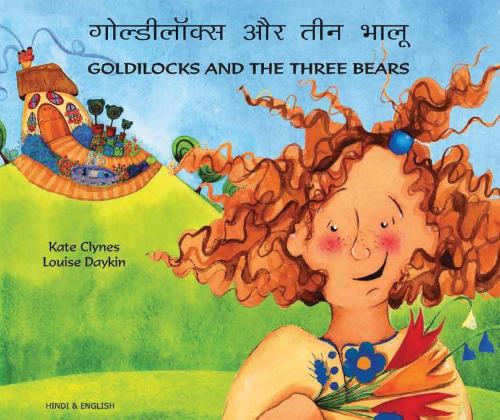 Бумажная книга «Goldilocks and the Three Bears in Hindi and English», автор Кейт Клайнс - фото №1