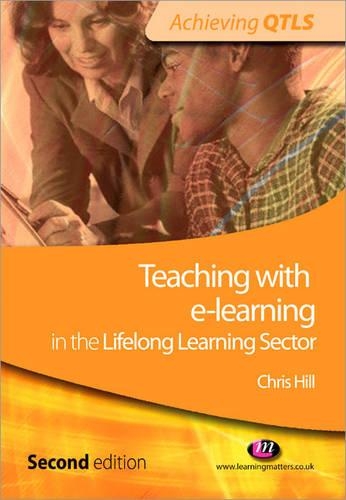 Бумажная книга «Teaching with e-learning in the Lifelong Learning Sector», автор Крис Хилл - фото №1