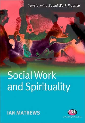 Паперова книга «Social Work and Spirituality», автор Ян Метьюз - фото №1