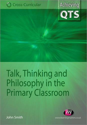 Паперова книга «Talk, Thinking and Philosophy in the Primary Classroom», автор Джон Сміт - фото №1