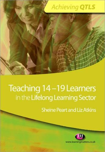 Бумажная книга «Teaching 14-19 Learners in the Lifelong Learning Sector», авторов Лиз Аткинс, Шейн Пирт - фото №1