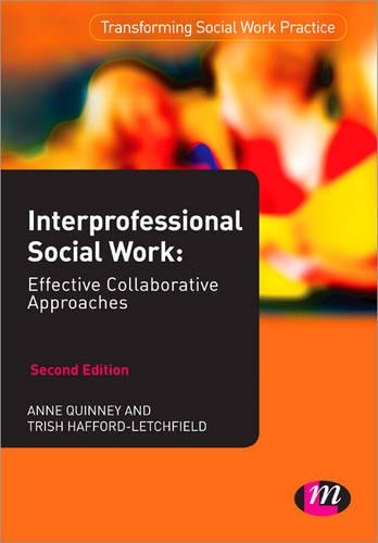 Бумажная книга «Interprofessional Social Work: Effective Collaborative Approaches», авторов Энн Куинни, Триш Хаффорд-Летчфилд - фото №1
