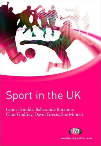 Бумажная книга «Sport in the UK», авторов Клинт Годфри, Дэвид Гречич, Леона Тримбл, Сьюзан Минтен, Вубэ Ли - фото №1