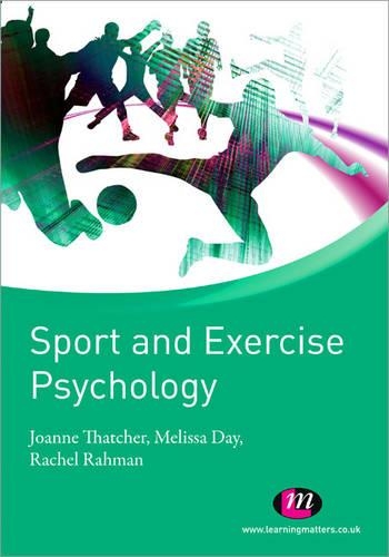 Паперова книга «Sport and Exercise Psychology», авторів Джоан Тетчер, Мел Дей, Рейчел Рахман - фото №1