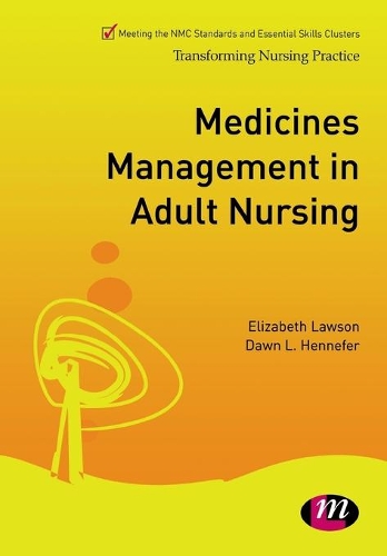 Паперова книга «Medicines Management in Adult Nursing», авторів Дон Л. Хеннефер, Елізабет Лоусон - фото №1