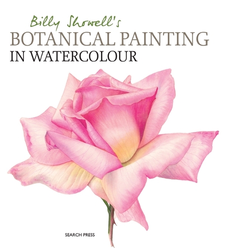 Паперова книга «Billy Showell's Botanical Painting in Watercolour», автор Біллі Шоуелл - фото №1
