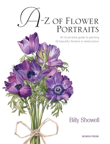 Бумажная книга «A-Z of Flower Portraits: An Illustrated Guide to Painting 40 Beautiful Flowers in Watercolour», автор Билли Шоуэлл - фото №1