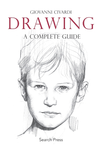 Бумажная книга «Drawing: A Complete Guide», автор Джованни Чиварди - фото №1