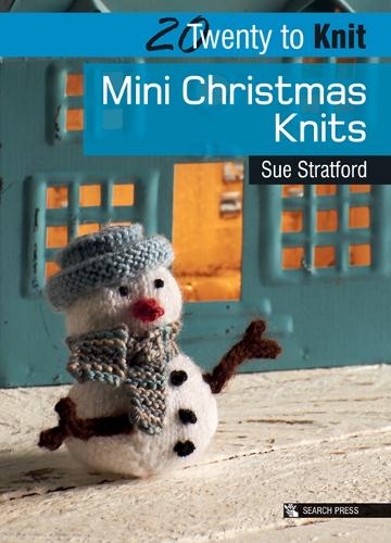 Паперова книга «20 to Knit: Mini Christmas Knits», автор Сью Стредфорд - фото №1