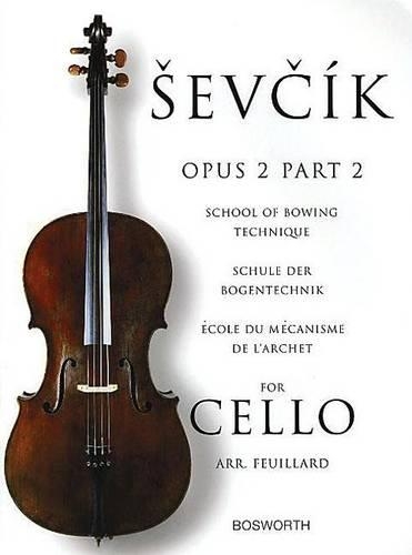 Бумажная книга «School of Bowing Technique for Cello Opus 2 Part 2: Schule Der Bogentechnik - ÉCole Du méCanisme De L'Archet», автор Отакар Севчик - фото №1