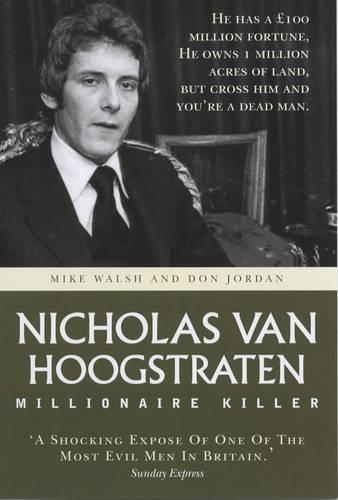 Паперова книга «Nicholas van Hoogstraten: Blood and Retribution», авторів Дон Джордан, Майк Волш - фото №1