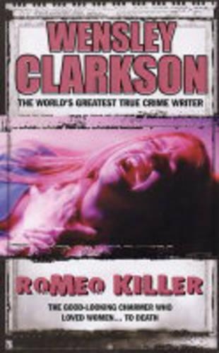 Бумажная книга «Romeo Killer», автор Венсли Кларксон - фото №1