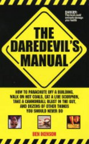Паперова книга «The Daredevil's Manual», автор Бен Ікенсон - фото №1