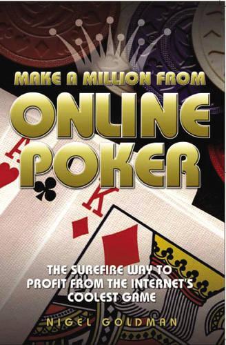 Паперова книга «Make a Million from Online Poker», автор Найджел Голдман - фото №1
