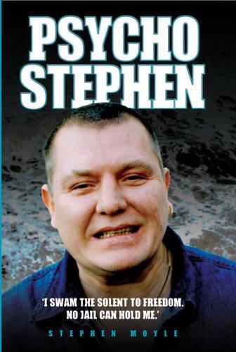 Бумажная книга «Psycho Stephen», авторов Стивен Мойл, Стивен Ричардс - фото №1
