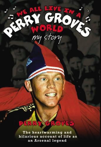 Паперова книга «We All Live in a Perry Groves World», авторів Джон Макшейн, Перрі Гровс - фото №1