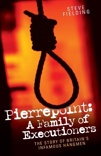 Паперова книга «Pierrepoint: A Family of Executioners», автор Стів Філдінг - фото №1