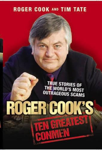 Бумажная книга «Roger Cook's Ten Greatest Conmen», автор Роджер Кук - фото №1