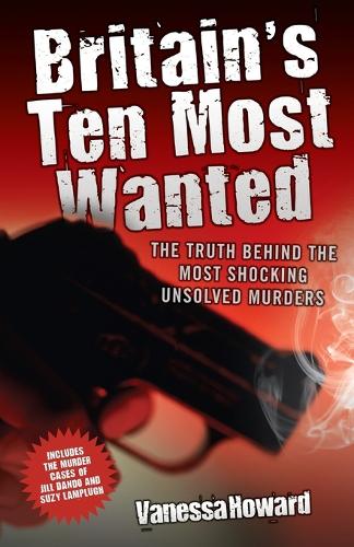 Паперова книга «Britain's Ten Most Wanted», автор Ванесса Говард - фото №1