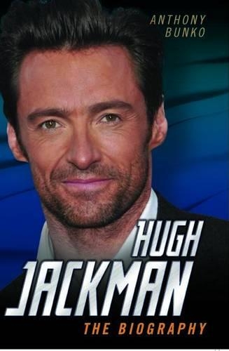 Бумажная книга «Hugh Jackman: The Biography», автор Энтони Бунко - фото №1