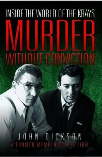 Бумажная книга «Murder without Conviction: Inside the World of the Krays», автор Джон Диксон - фото №1