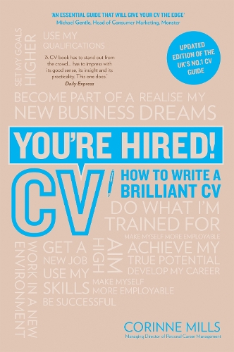 Бумажная книга «You're Hired! CV: How to Write a Brilliant Cv», автор Коринна Миллс - фото №1