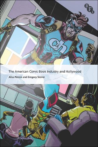 Бумажная книга «The American Comic Book Industry and Hollywood», авторов Алиса Перрен, Грегори Стейрер - фото №1