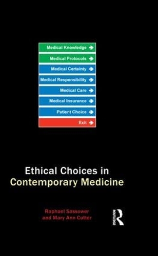 Паперова книга «Ethical Choices in Contemporary Medicine», авторів Мері Енн Гарделл Каттер, Рафаель Сасовер - фото №1