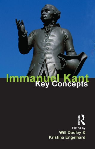 Бумажная книга «Immanuel Kant: Key Concepts», авторов Кристина Энгельгард, Уилл Дадли - фото №1