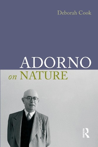 Бумажная книга «Adorno on Nature», автор Дебора Кук - фото №1