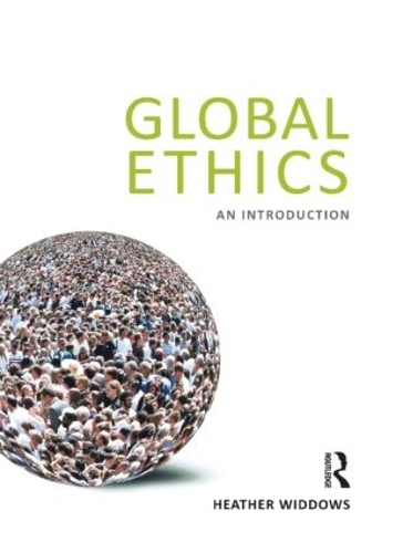 Бумажная книга «Global Ethics: An Introduction», автор Хизер Уиддоус - фото №1